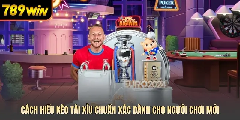 Cách hiểu kèo tài xỉu