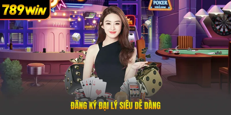 Đăng ký đại lý siêu dễ dàng