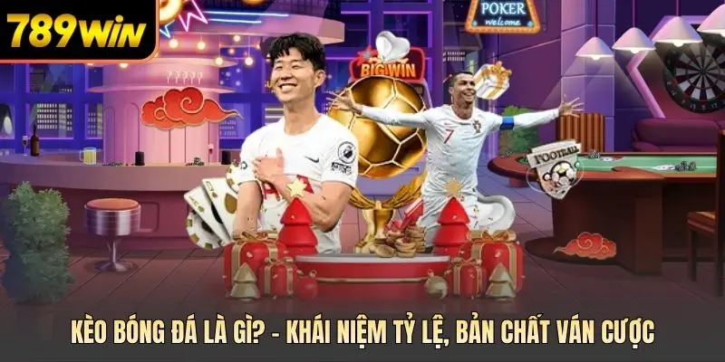 Kèo bóng đá là gì